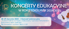 Plakat Koncertów Edukacyjnych w roku szkolnym 2024/2025