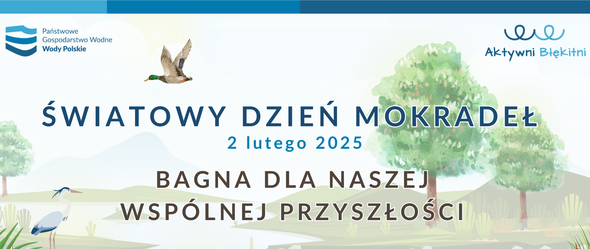 Światowy Dzień Mokradeł 2025