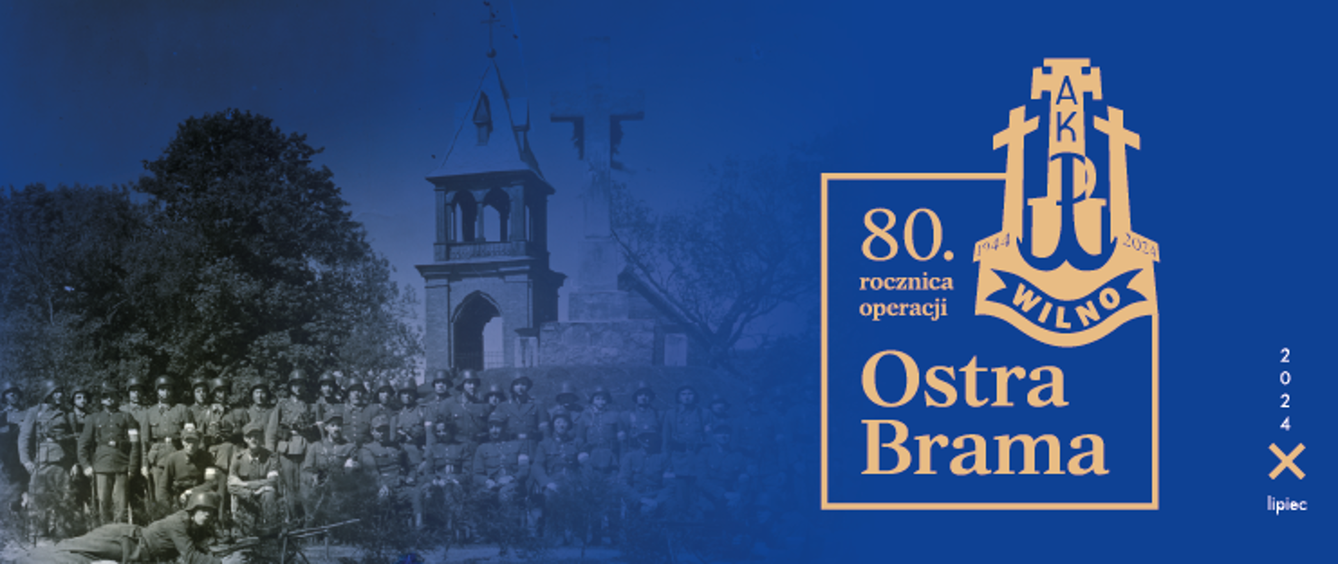80. rocznica operacji „Ostra Brama”