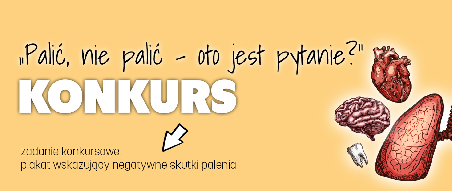 baner konkursowy rysunek narządów wewnętrznych - konkurs Palić nie palić - oto jest pytanie