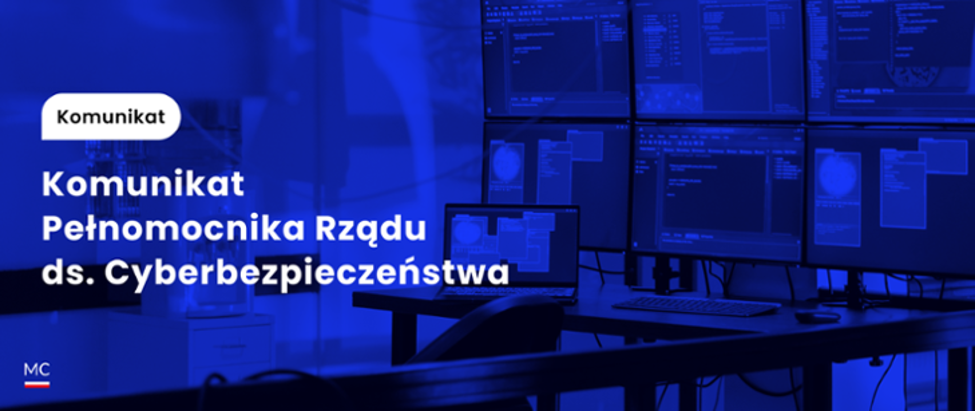 Biały napis na granatowym tle Komunikat Pełnomocnika Rządu ds. Cyberbezpieczeństwa 