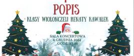 Plakat z wydarzeniem - Popisem klasy wiolonczeli Pani Renaty Kawałek, który odbędzie się w dniu 6 grudnia 2024r. o godz. 17:00 w auli ZPSM w Dębicy, tło plakatu ma charakter świąteczny - w dolnym lewym i prawym rogu znajdują się choinki a pod nimi prezenty, w górnej części plakatu znajdują się złote ozdoby choinkowe, na plakacie umieszczono również głowę Św. Mikołaja, napisy są w kolorze zielonym