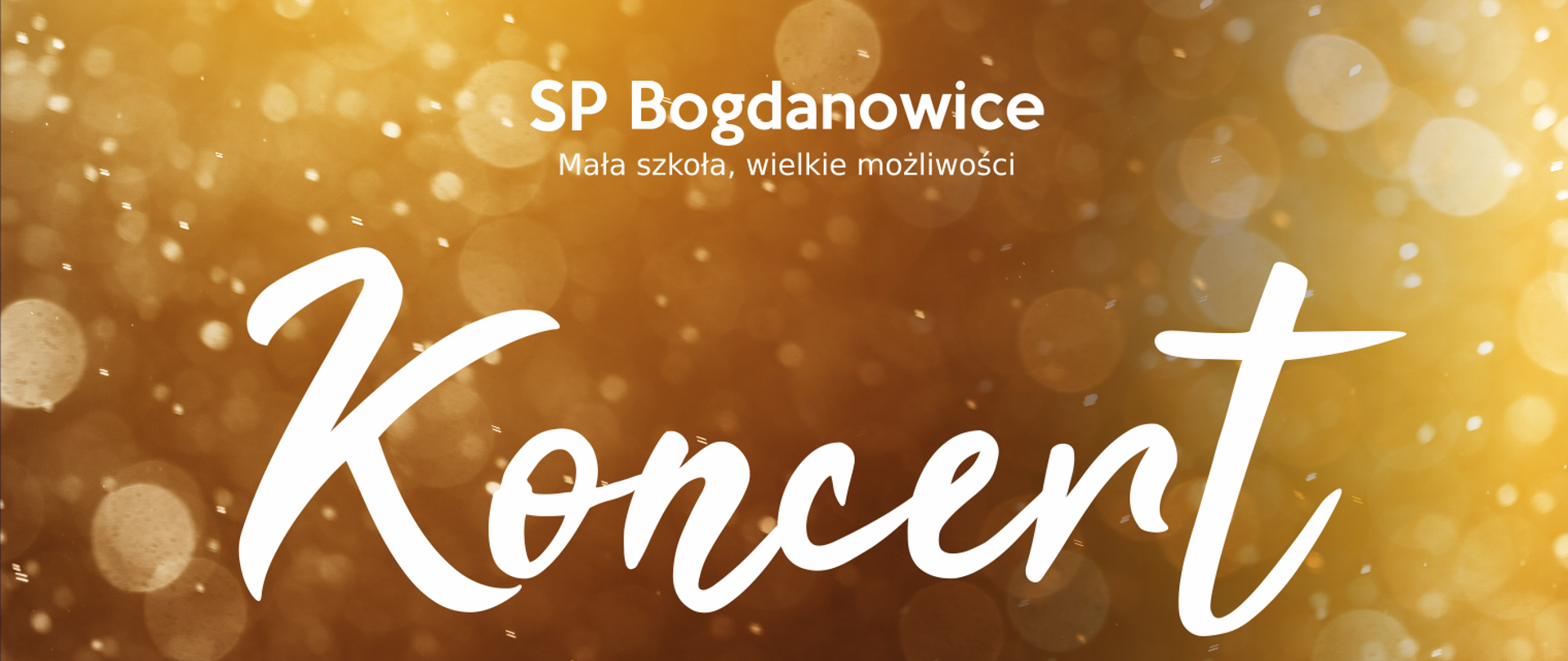 Plakat oznajmiający koncert. Od góry tekst: SP Bogdanowice, mała szkoła, wielkie możliwości, zaprasza na koncert: Państwowej Szkoły Muzycznej I stopnia im. Ignacego Jana Paderewskiego w Głubczycach i Big Bandu 24.01 wtorek godzina 9:00 Zapraszamy. 