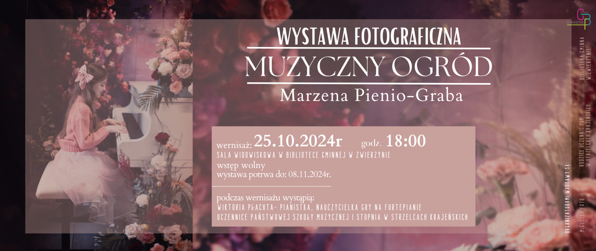 Plakat promujący wydarzenie fotograficzne na różowym tle, po prawej stornie dziewczynka grająca na białym fortepianie, na środku informacje o szczegółach wydarzenia, godzinie, miejscu i występujących.