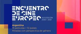 Azul, rojo, amarilo y XVII Encuentro del Cine Europeo