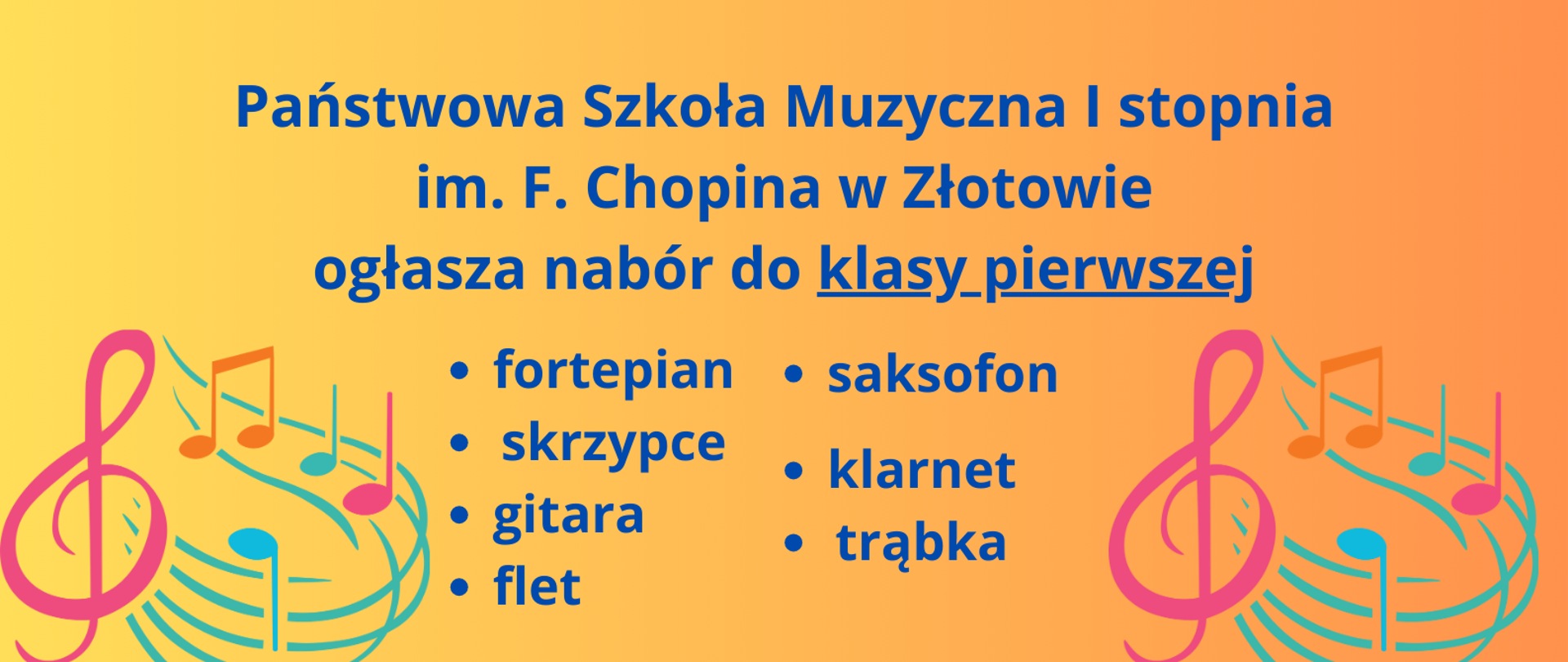 Plakat na pomarańczowym tle informujący o naborze do szkoły muzycznej na rok szkolny 2024/2025