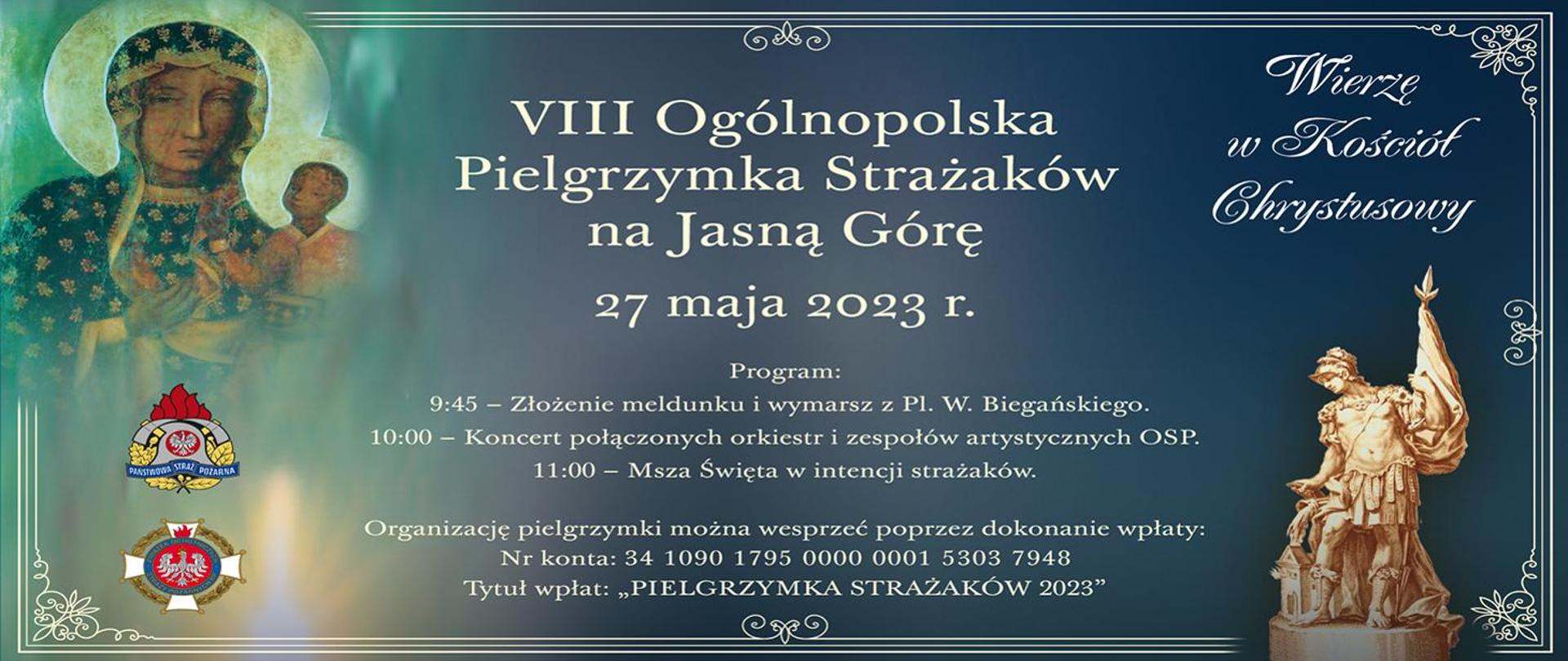 VIII Ogólnoposka Pielgrzymka Strażaków na Jasną Górę
