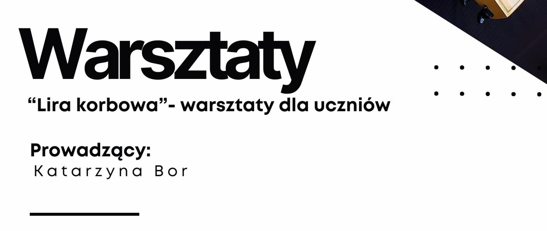 Plakat informacyjny dotyczący warsztatów "Lira korbowa" odbywających się w dniu10.02.2025 o godz. 17.00.