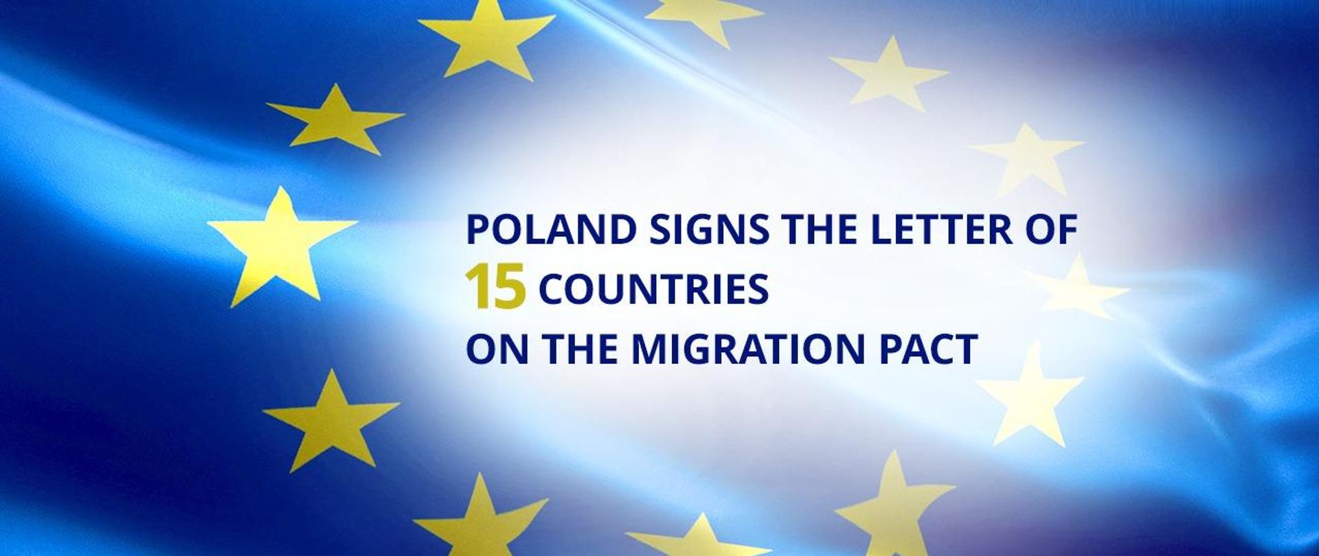 European Union flag with the inscription Poland signs the letter of 15 countries on the migration pact