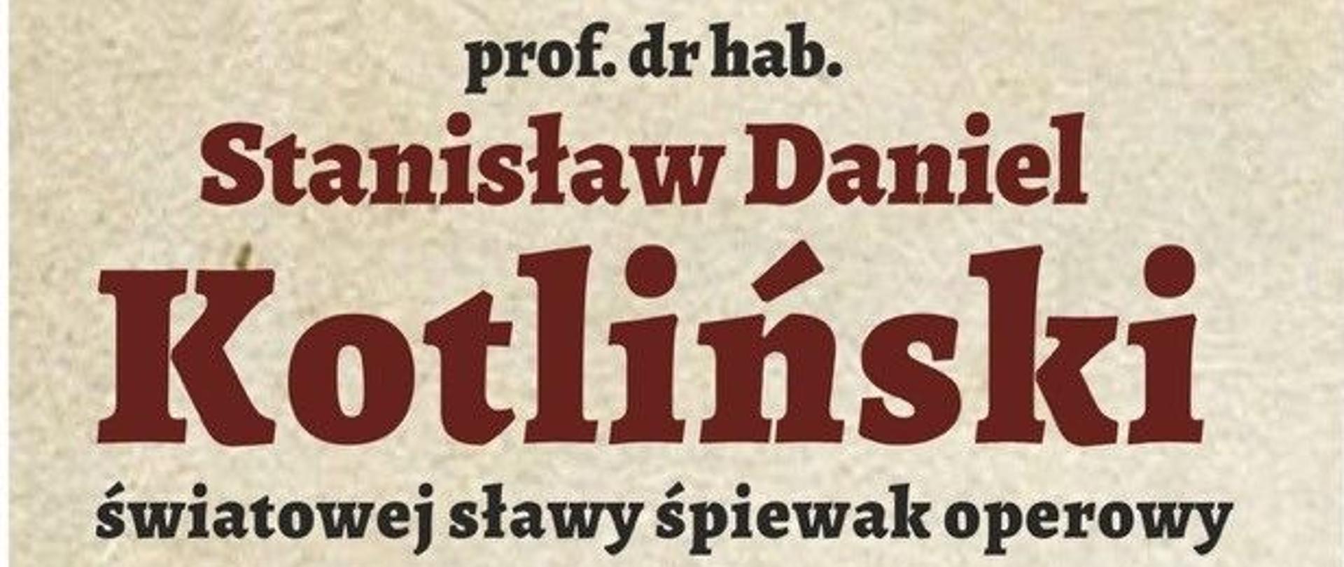 Ravianin sukcesu
Stanisław Daniel Kotliński światowej sławy śpiewak operowy
koncert 7 listopada 2024 roku w czwartek
miejski dom kultury w Rawie mazowieckiej godzina 17:00 wstęp wolny
oprawa muzyczna uczniowie i nauczyciele Samorządowej Szkoły muzycznej II stopnia w Skierniewicach
Plakat przedstawia solistę śpiewaka na tle orkiestry symfonicznej 