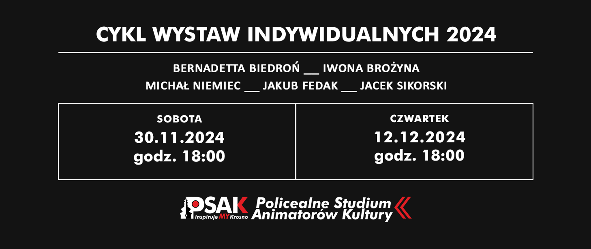 Plakat zapowiadający cykl wystaw indywidualnych słuchaczy drugiego roku zawodu animator fotografii. Wystawy odbędą się 30 listopada 2024 r. i 12 grudnia 2024 r. o godz. 18.00 w Studium. Na plakacie są imiona i nazwiska autorów wystaw. Plakat jest czarny z białymi napisami. Na dole logo Studium.