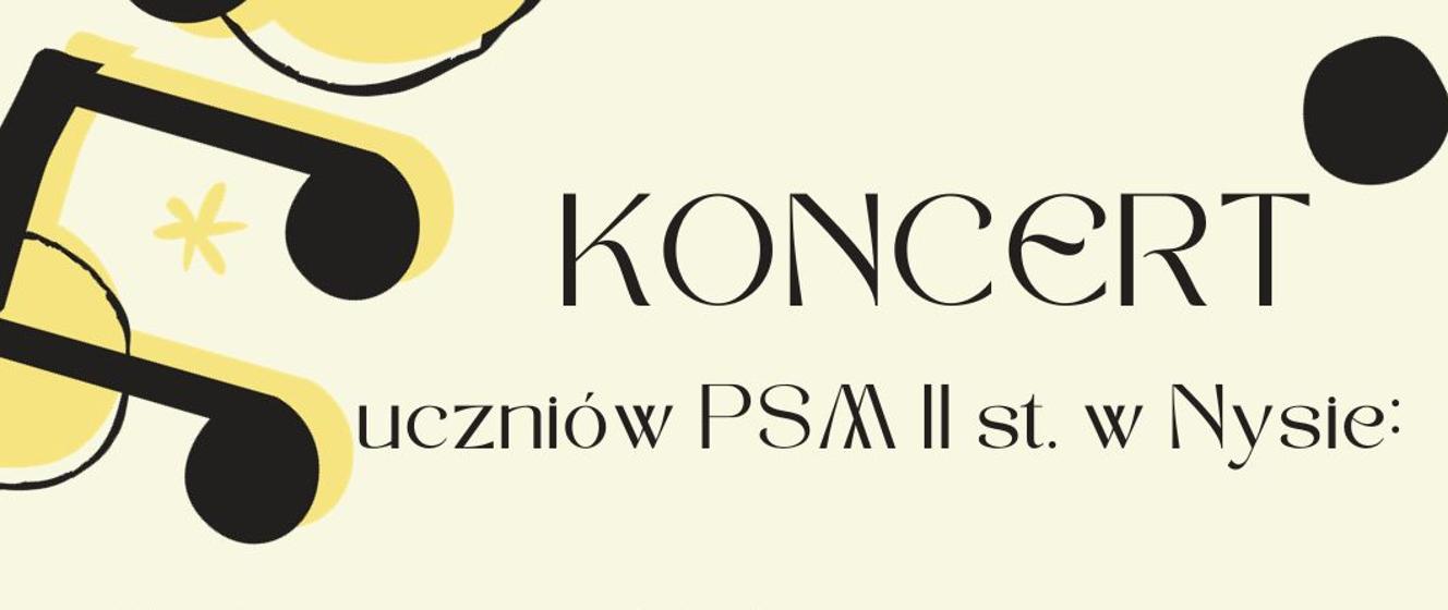 Koncert Uczniów Psm Ii Stopnia W Nysie 8112023 Państwowa Szkoła Muzyczna I Stopnia Im J 6168