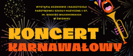 Ciemne tło, tekst w kolorze żółtym i pomarańczowym; Koncert Karnawałowy. Grafika trąbki w kolorze pomarańczowym, po prawej stronie. 