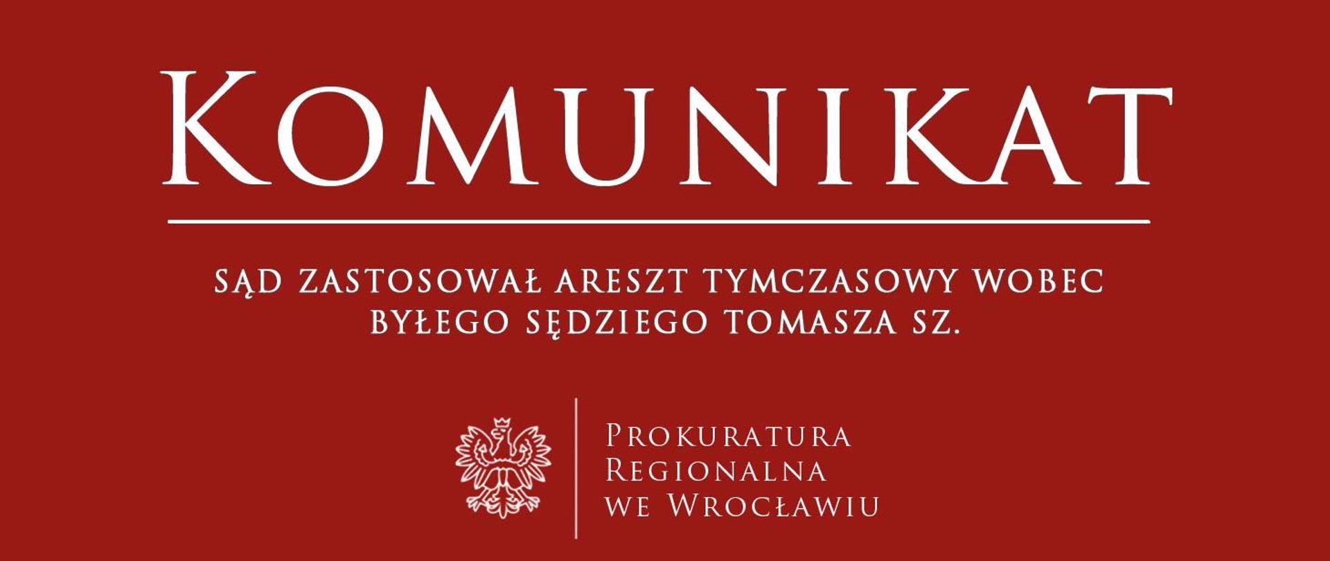 Sąd zastosował areszt tymczasowy wobec byłego sędziego Tomasza Sz.