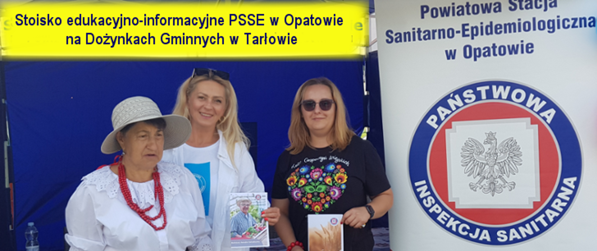 Stoisko edukacyjno-informacyjne PSSE w Opatowie na Świecie Plonów w Iwaniskach