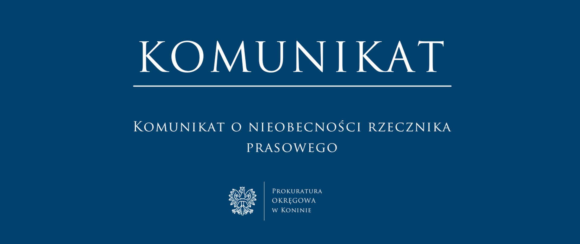 Komunikat o nieobecności rzecznika prasowego