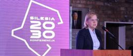 Minister Anna Moskwa na konferencji Silesia 2030