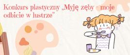 baner z napisem Myję zęby - moje odbicie w lustrze