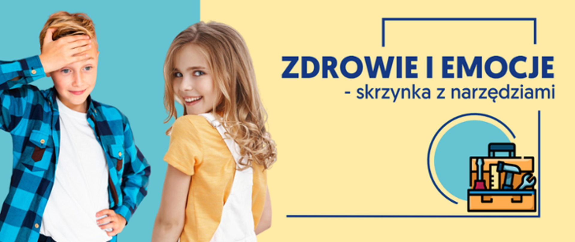 Projekt "Zdrowie i emocje – skrzynka z narzędziami"