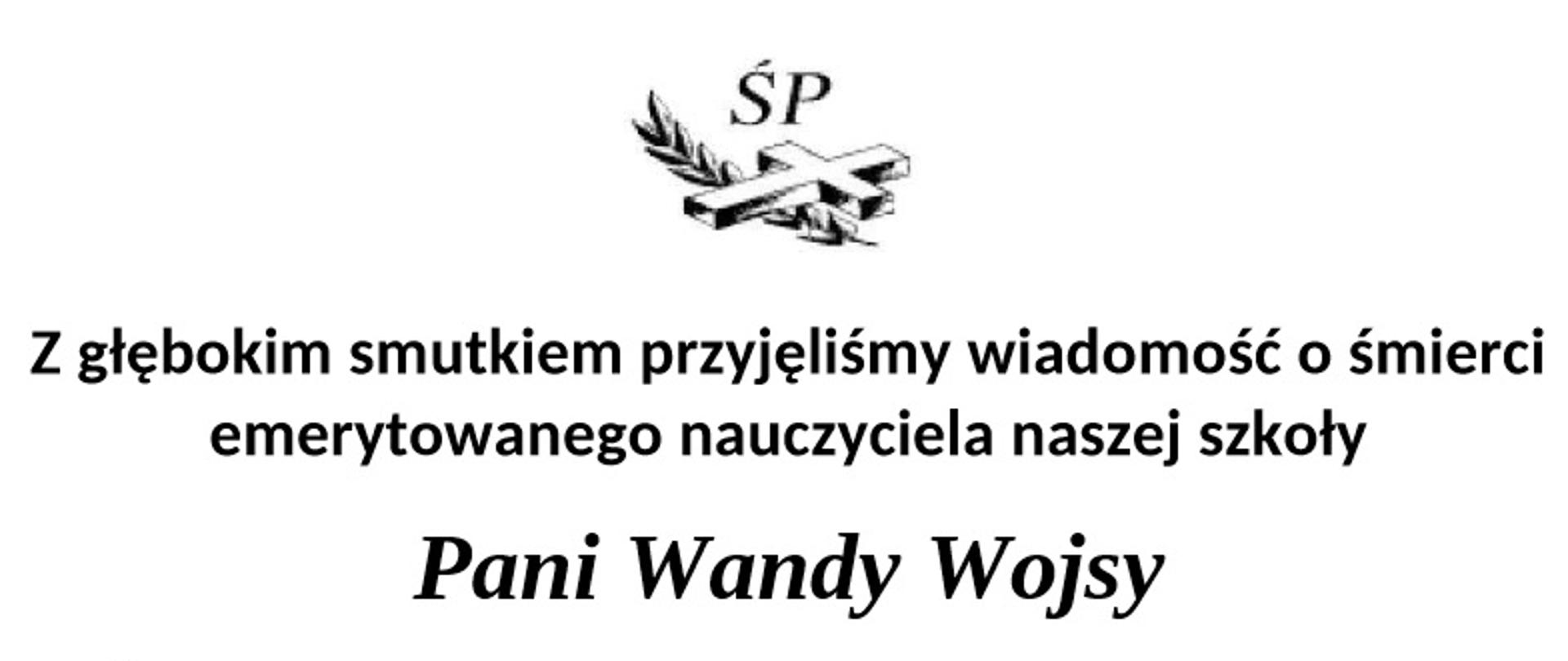 Na grafice informacja i śmierci emerytowanego nauczyciela Wandy Wojsy, kondolencje od szkoły. 