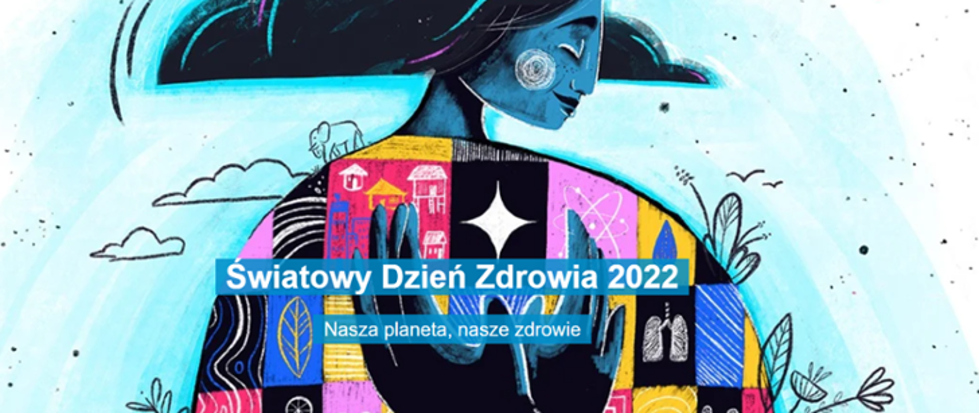 Światowy Dzień Zdrowia 2022