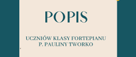 Popis uczniów klasy fortepianu p. Pauliny Tworko