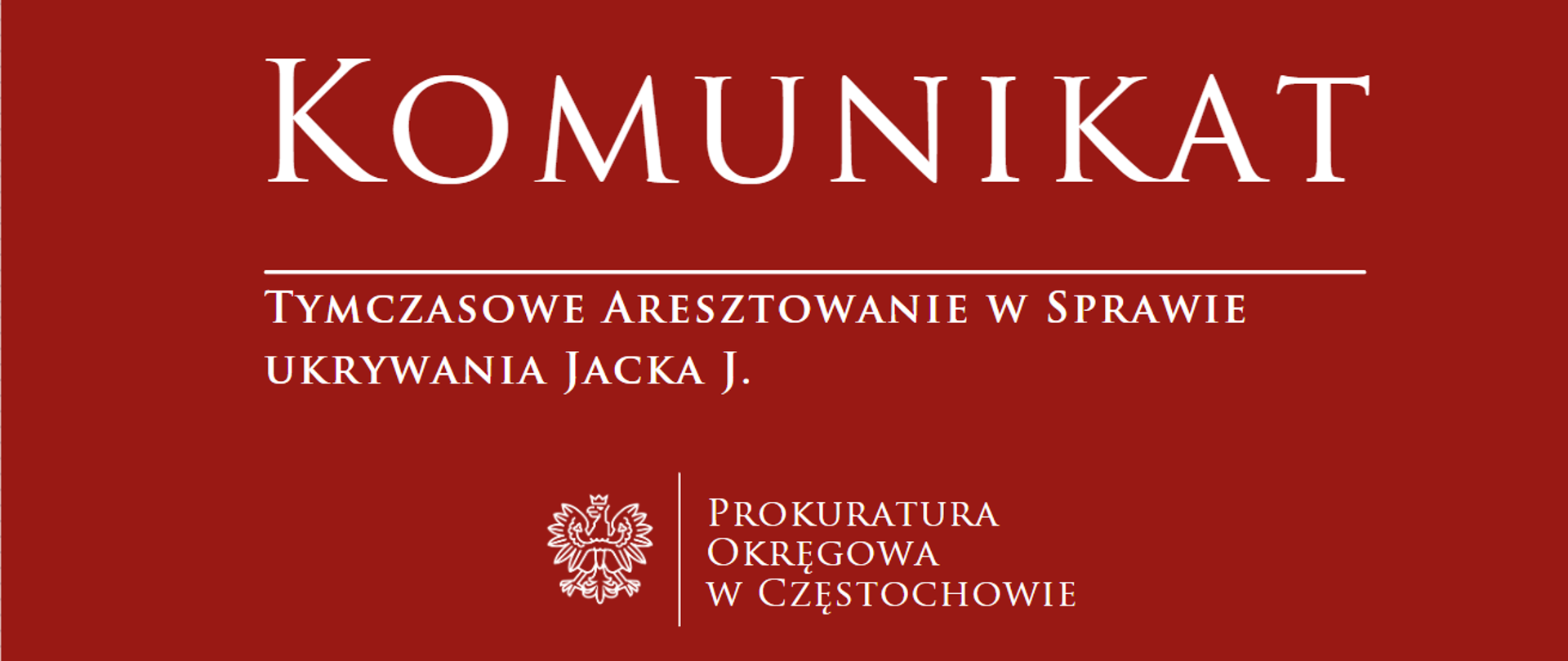 Tymczasowe aresztowanie w sprawie ukrywania Jacka J.