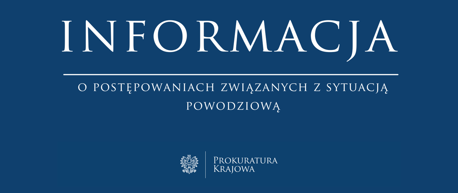 Informacja o postępowaniach związanych z sytuacją powodziową