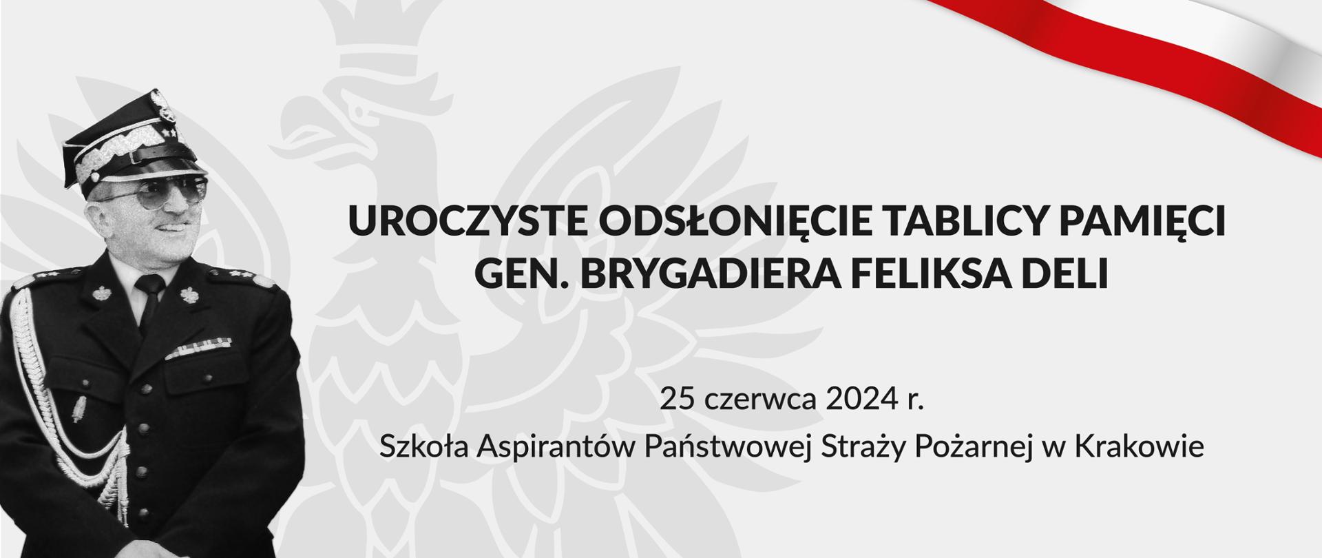 baner z wizerunkiem generała brygadiera Feliksa Deli, pierwszego Komendanta Głównego Państwowej Straży Pożarnej oraz biało czerwoną wstęgą w prawym górnym rogu 