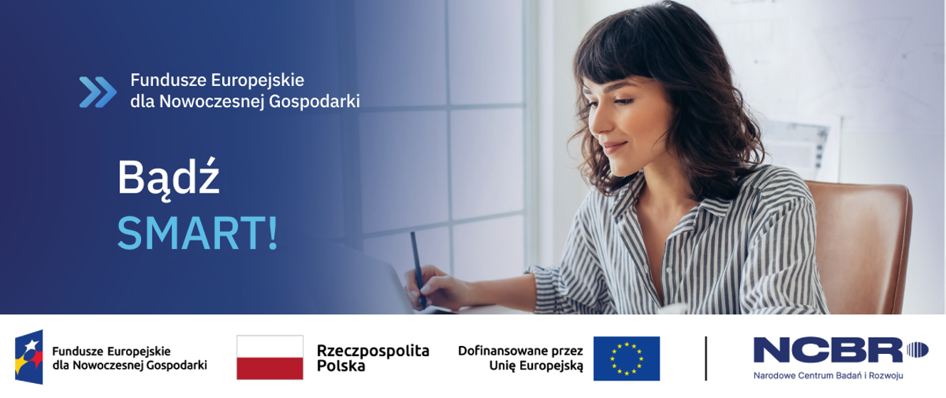 Fundusze Europejskie Dla Nowoczesnej Gospodarki. Bądź SMART – Złóż ...