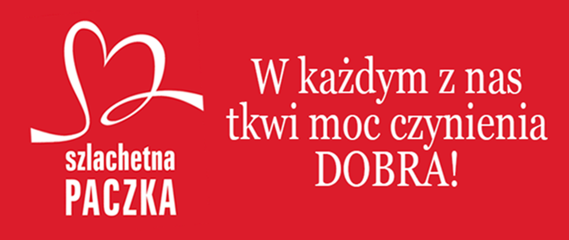 Logo szlachetnej paczki z napisem szlachetna paczka, w każdym z nas tkwi moc czynienia DOBRA!