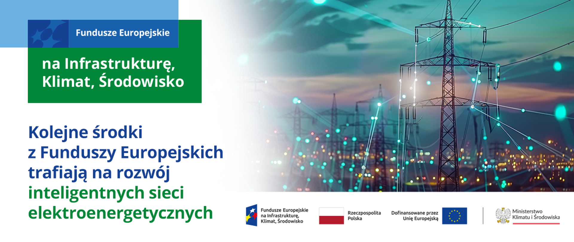 Kolejne środki z Funduszy Europejskich trafiają na rozwój inteligentnych sieci elektroenergetycznych