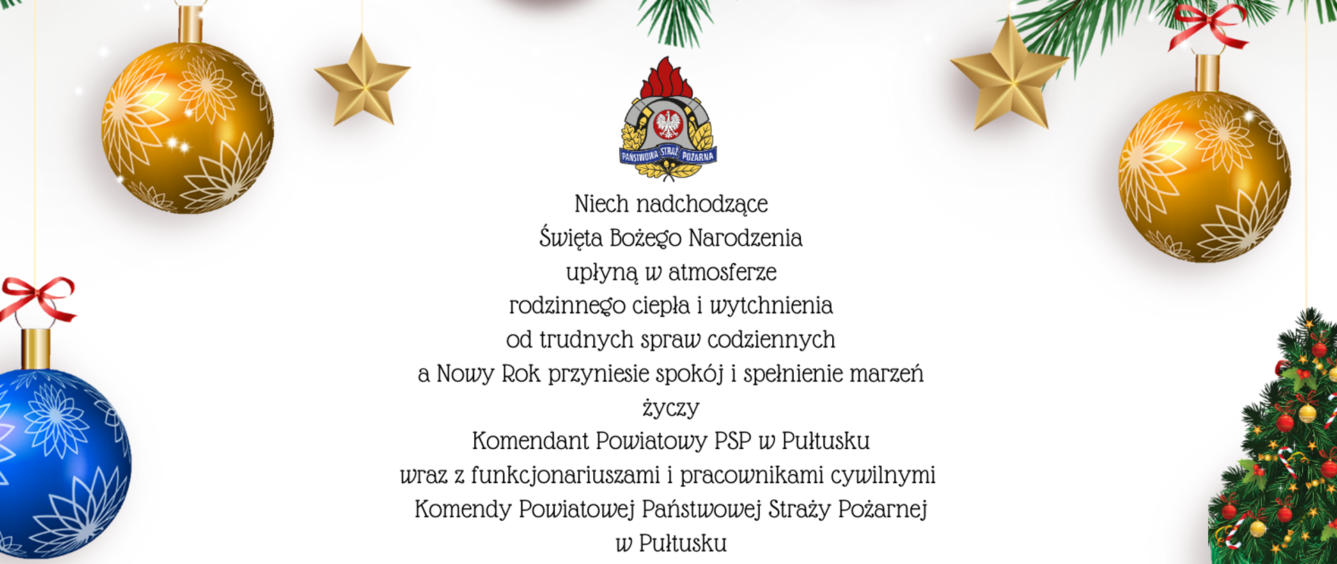 Życzenia Bożonarodzeniowe Komendanta Powiatowego PSP w Pułtusku