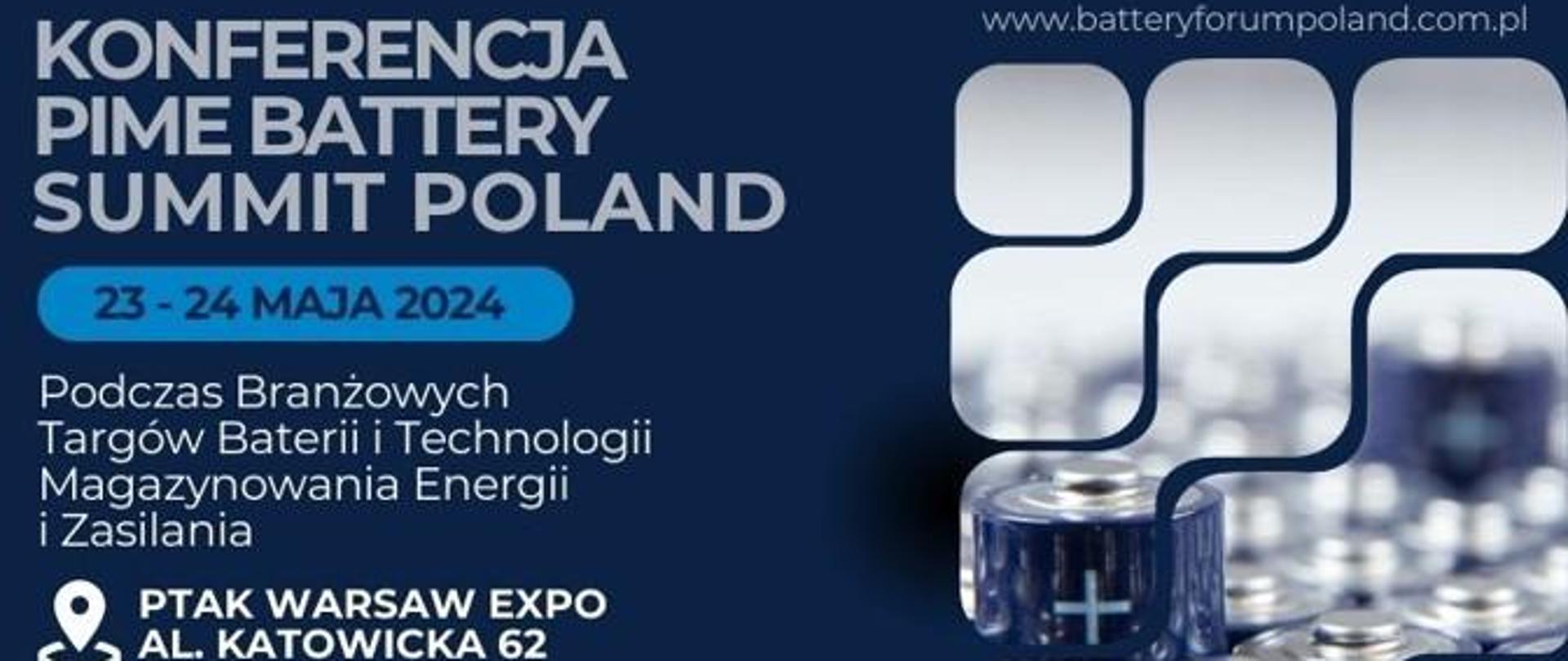 Plakat informacyjno-promocyjny oraz informacja o wydarzeniu Konferencja PIME Battery Summit Poland, odbywającym się w dniach 23-25 maja 2024 roku