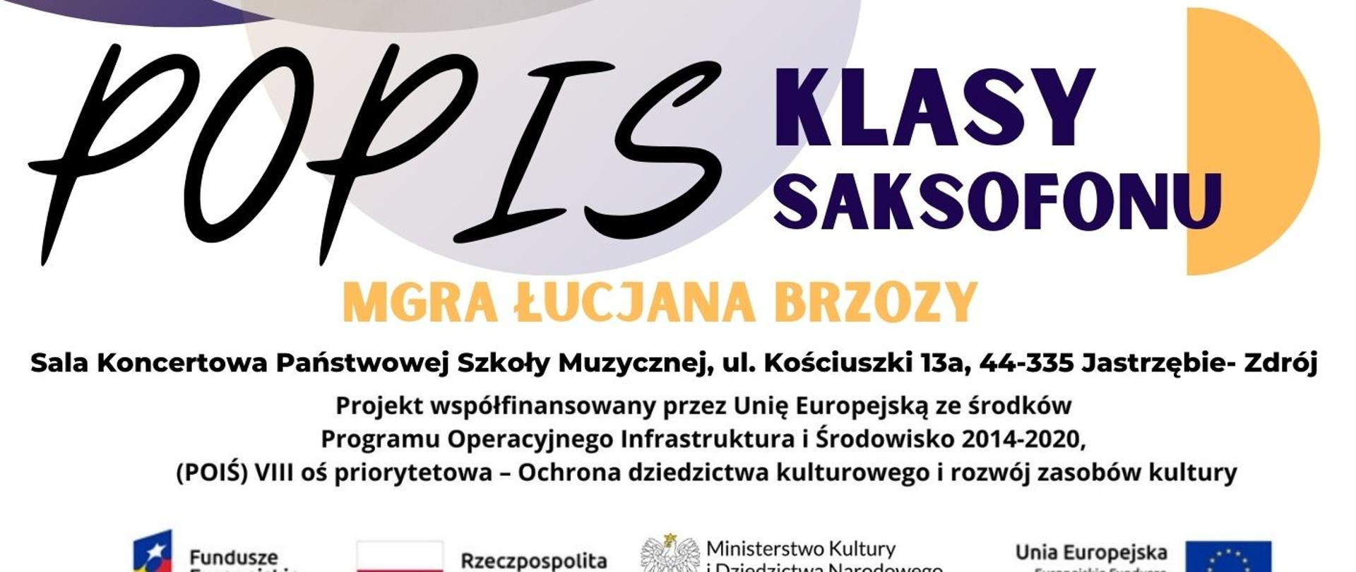 Plakat informacyjny dotyczący Popisu klasy saksofonu mgr L.Brzozy, odbywającego się w dniu 30.10.2024 o godz. 17.30.