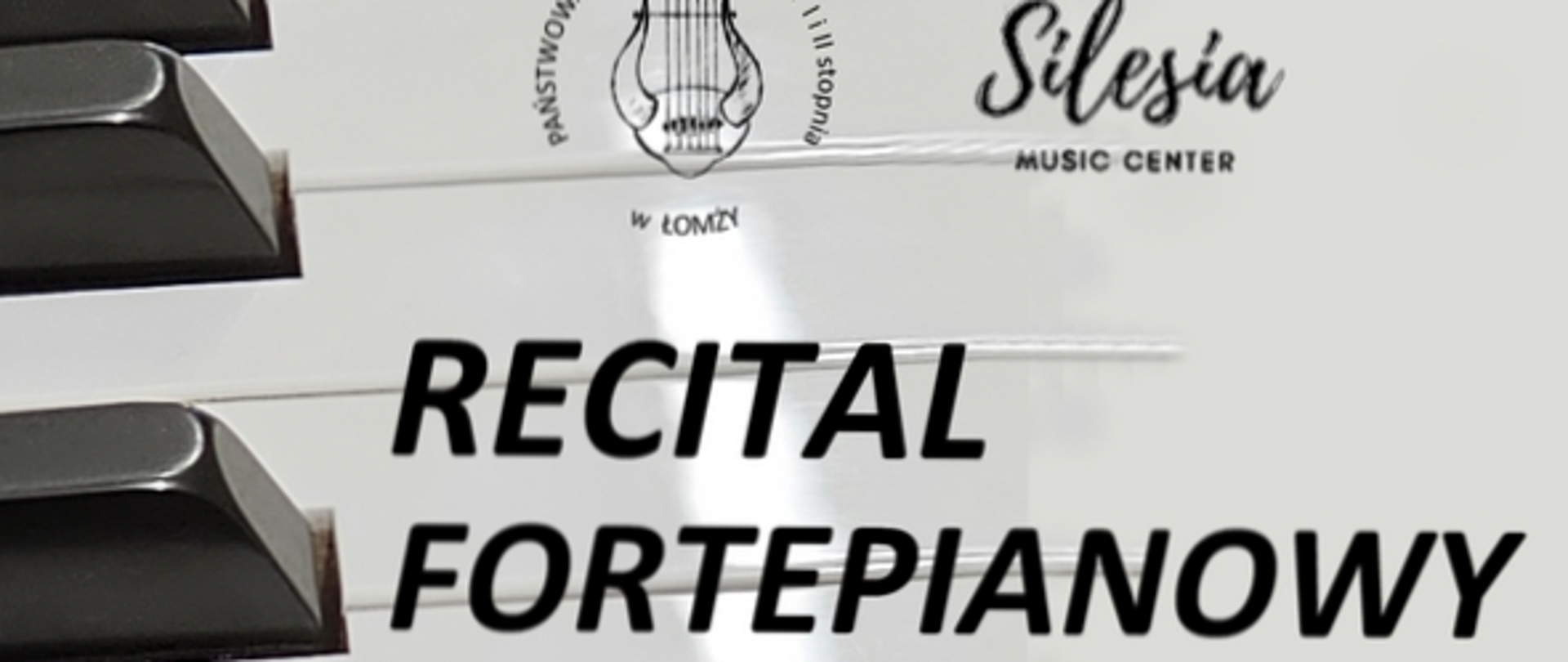 Baner: na fragmencie klawiatury fortepianowej napis "Recital fortepianowy"