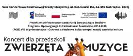 Plakat informacyjny dotyczący koncertu Zwierzęta w muzyce, odbywającego się w dniu 16.05.2024 o godz. 09.30 i 10.30.