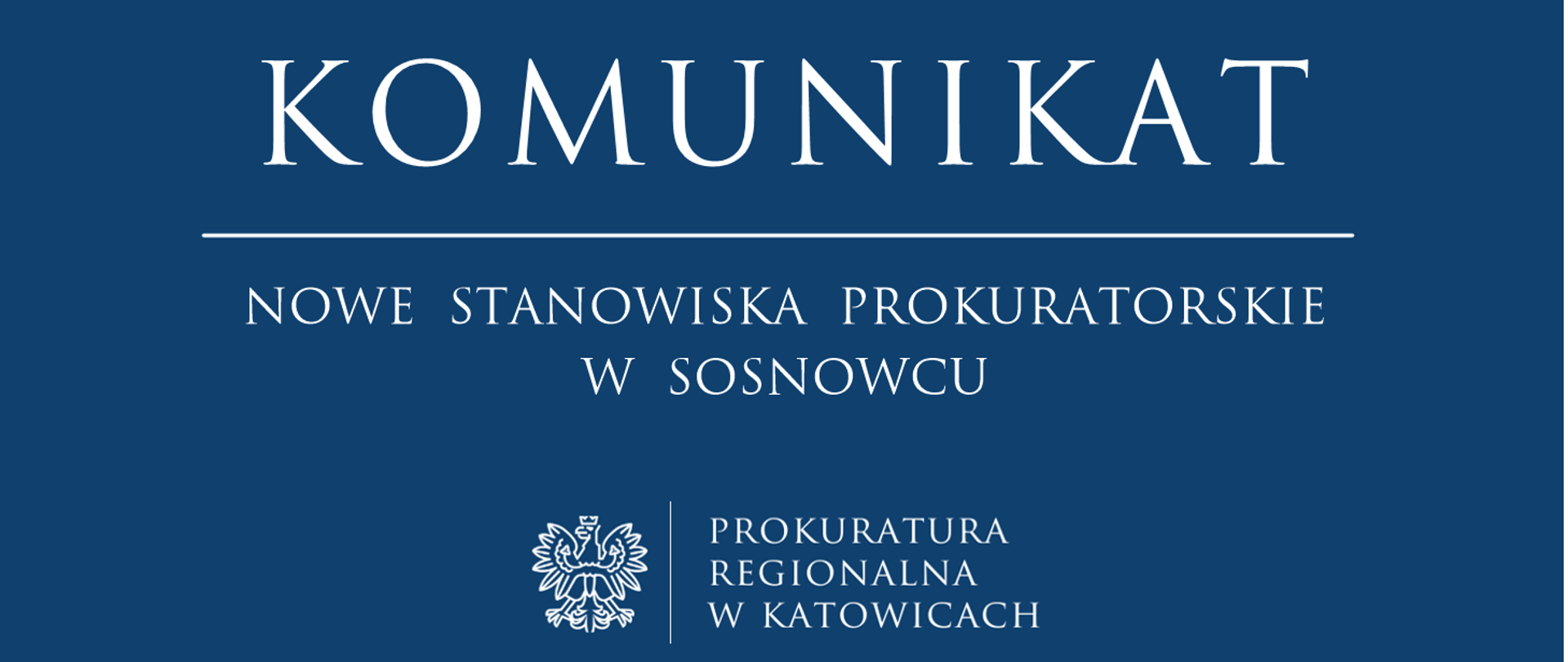 Komunikat o nowych stanowiskach prokuratorskich w Sosnowcu