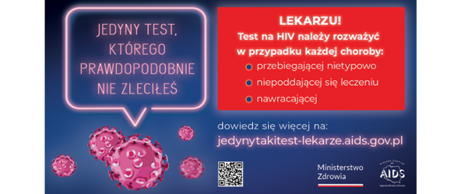 Kampania Krajowego Centrum ds. AIDS skierowana do środowiska medycznego „Jedyny test, którego prawdopodobnie nie zleciłeś”