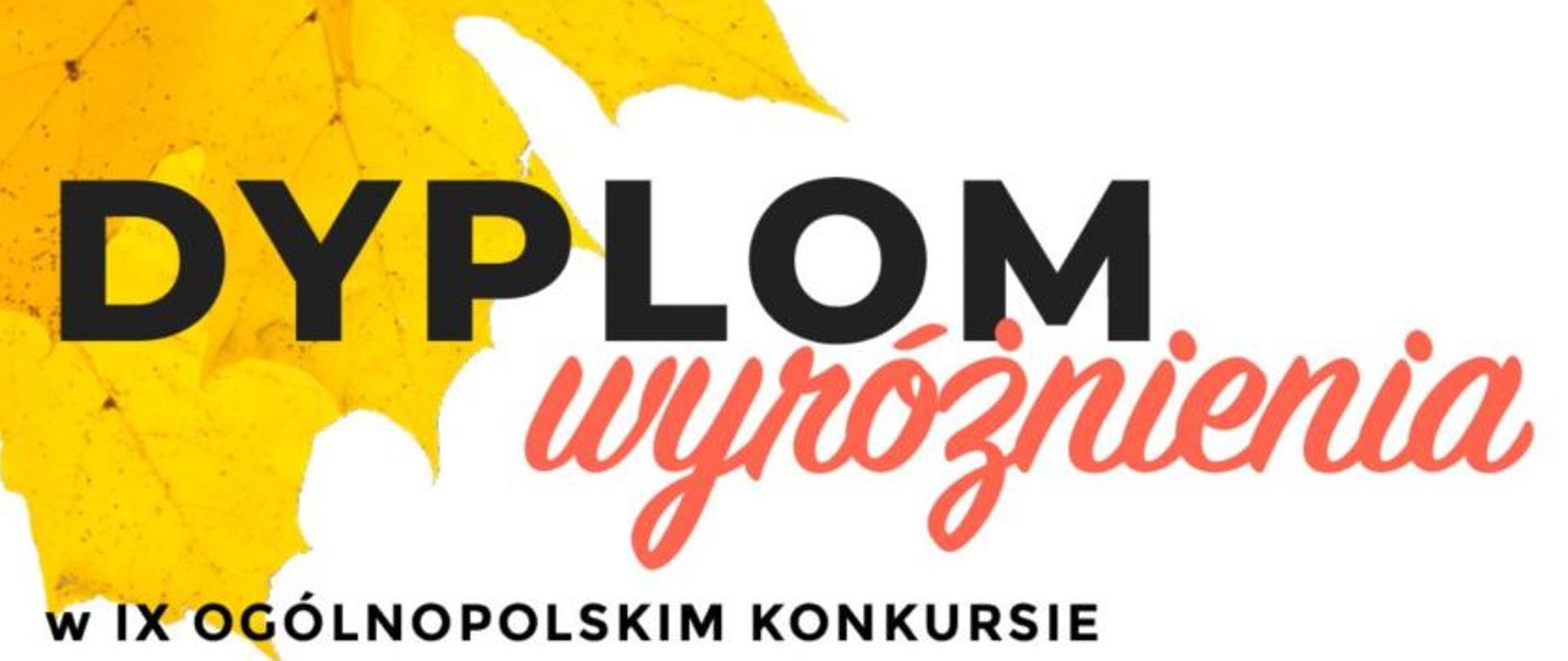 Zdjęcie przedstawia skan dyplomu wyróżnienia dla Kingi Bryl podczas IX Ogólnopolskiego Konkursu organizowanego w ramach Festiwalu "Forte". Białe tło. lewym dolnym i górnym rogu grafika przedstawiająca liść.