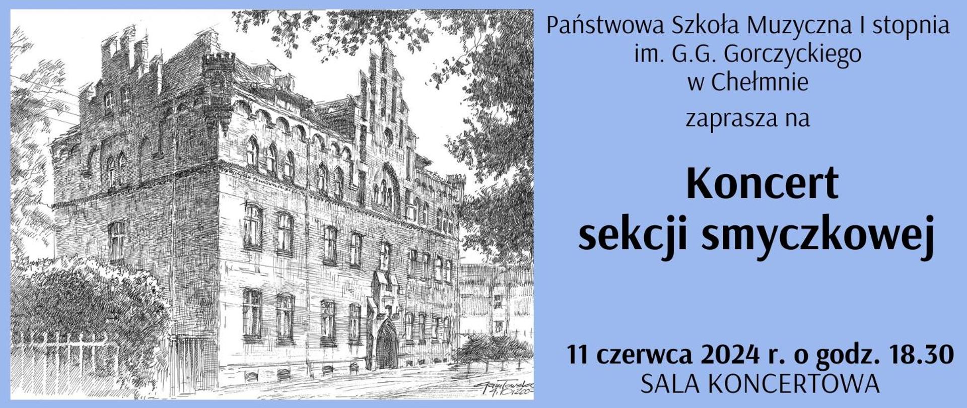Na niebieskim tle, po lewej stronie, grafika przedstawiająca budynek PSM w Chełmnie. Po prawej stronie tekst informujący o koncercie sekcji smyczkowej.