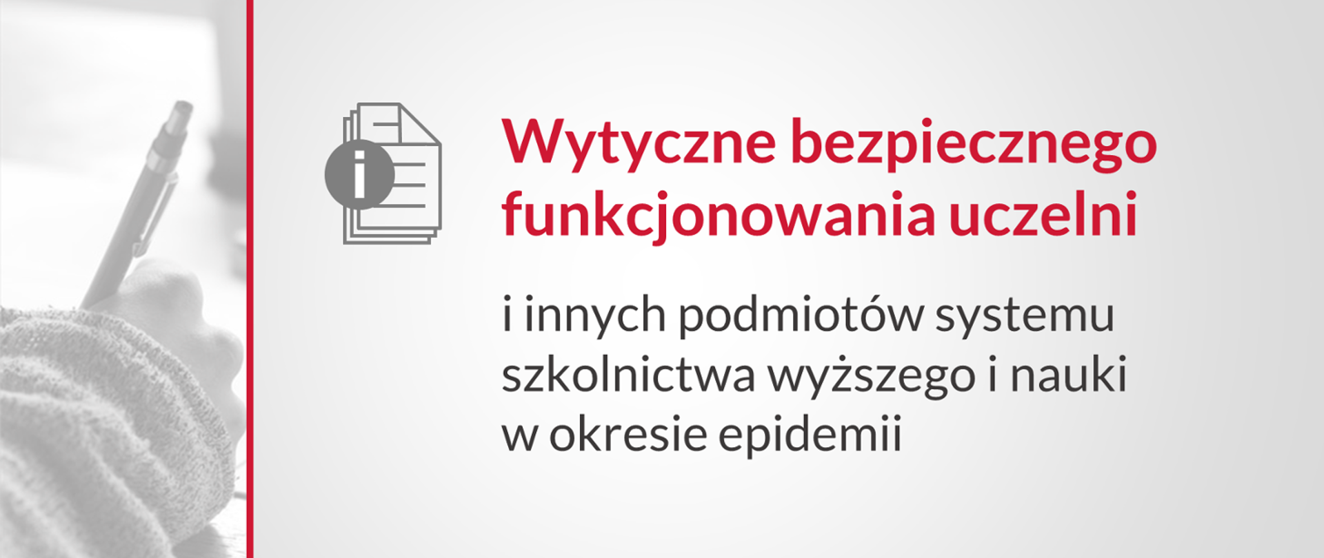 Grafika z tekstem: wytyczne bezpiecznego funkcjonowania uczelni i innych podmiotów systemu szkolnictwa wyższego i nauki w okresie epidemii