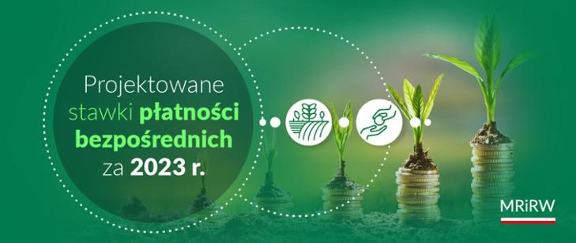 MRiRW_projektowane_stawki_płatności_bezpośrednich_za_2023_r