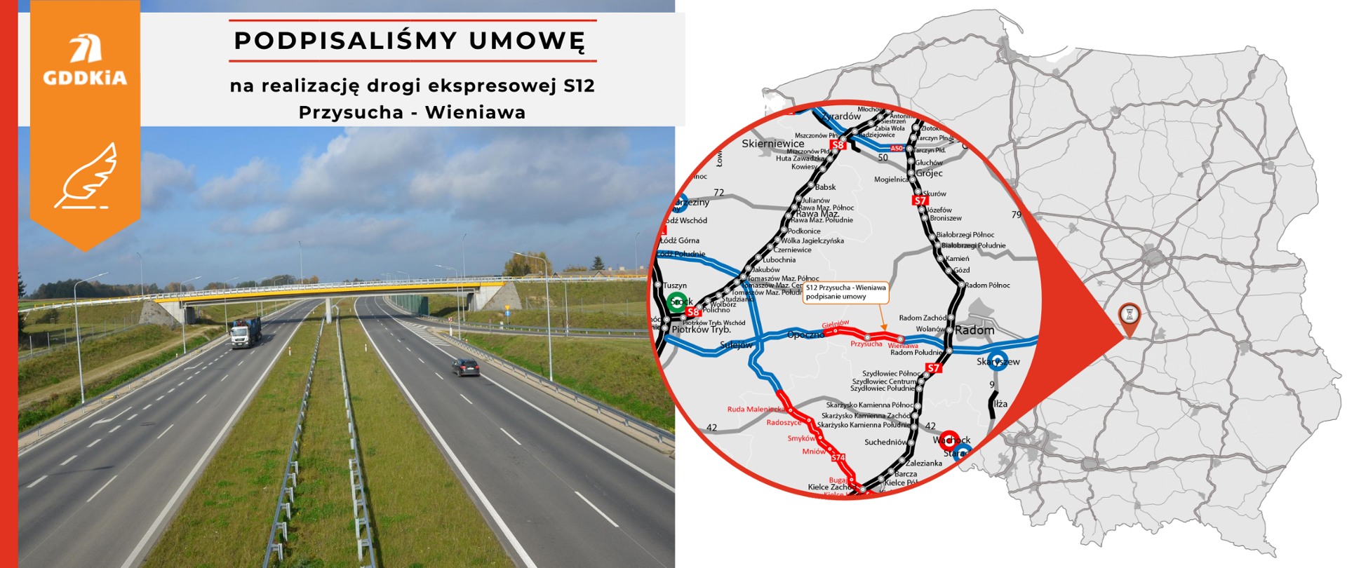 Grafika informująca o podpisaniu umowy na realizację drogi ekspresowej S12 na odcinku Przysucha - Wieniawa. Po prawej mapa Polski z zaznaczonym odcinkiem drogi ekspresowej. Po lewej zdjęcie poglądowe drogi ekspresowej S12. Dwujezdniowa droga ekspresowa po dwa pasy ruchu w obu kierunkach. Nad drogą przechodzi wiadukt.