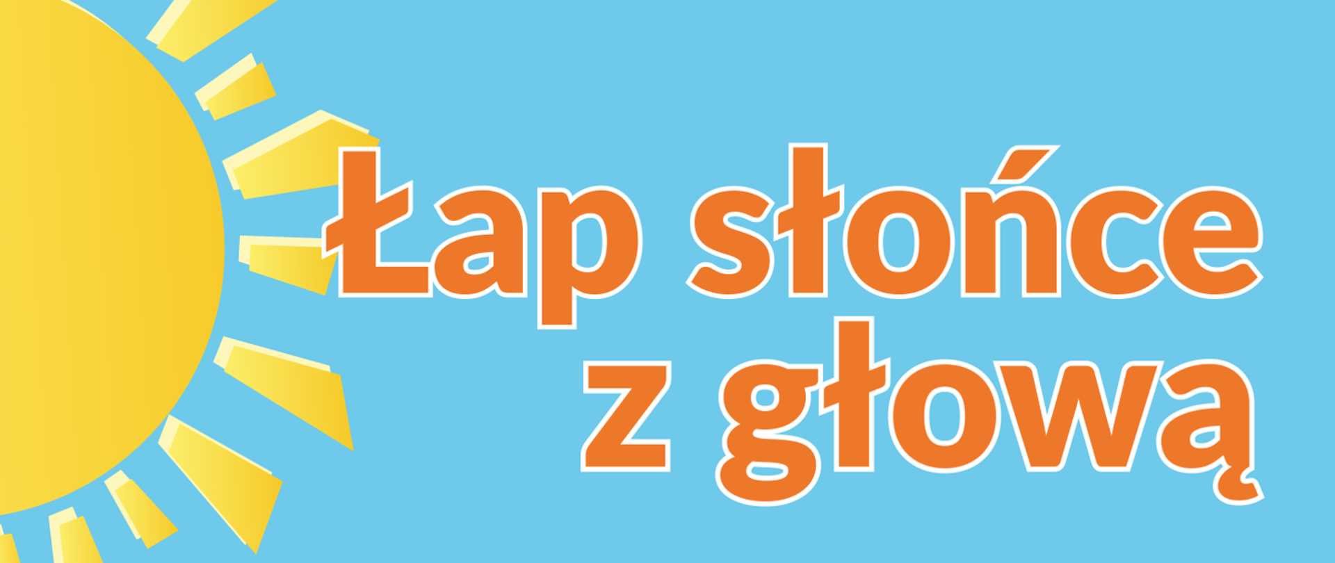 baner Łap słońce z głową