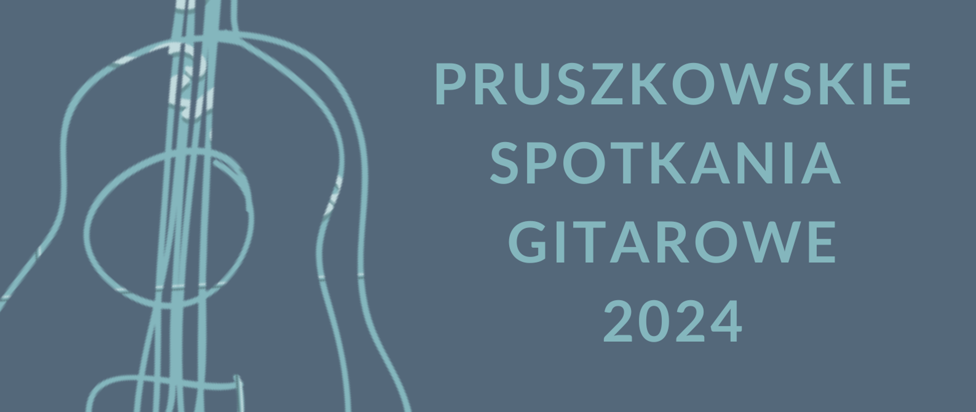 Plakat przedstawia rysunek gitary koloru jasnoniebieskiego na popielatym tle. Z prawej nagłówek z nazwą szkoły, poniżej informacje dotyczące Spotkań Gitarowych