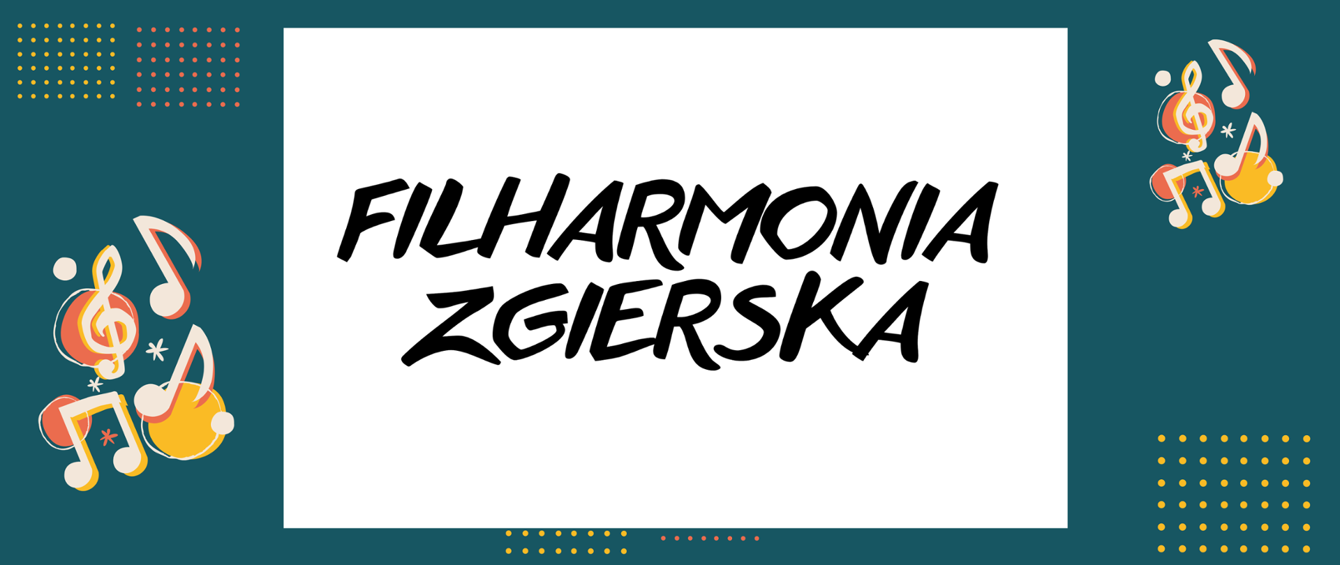 Na zielonym tle, po lewe i po prawej stronie ikony nut. W centralnej części czarny napis na białym tle "Filharmonia Zgierska".