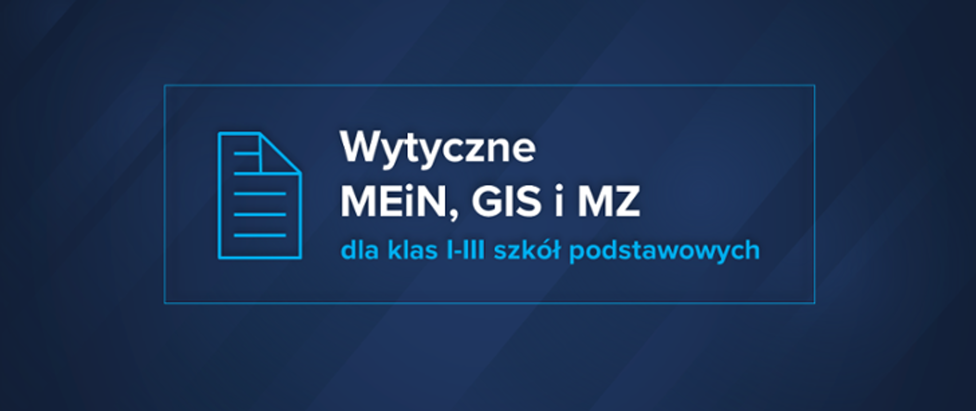 Wytyczne MEiN, GIS i MZ logo