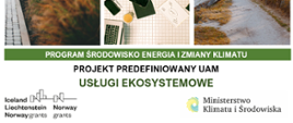 Projekt Usługi świadczone przez główne typy ekosystemów w Polsce MF EOG NMF UAM