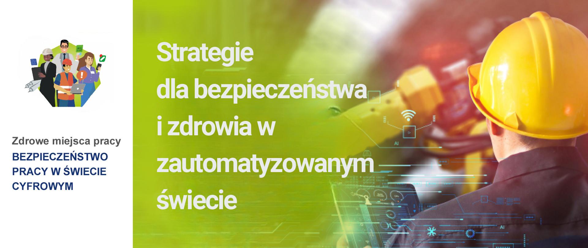 Strategie dla bezpieczeństwa i zdrowia w zautomatyzowanym świecie